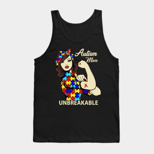 Autism Mom Unbreakable T-Shirt Autism Awareness Gift Shirts Tank Top